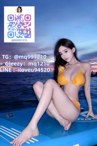 TG: @mq991210 Gleezy: mq1210  LINE：iloveu94520 Mei